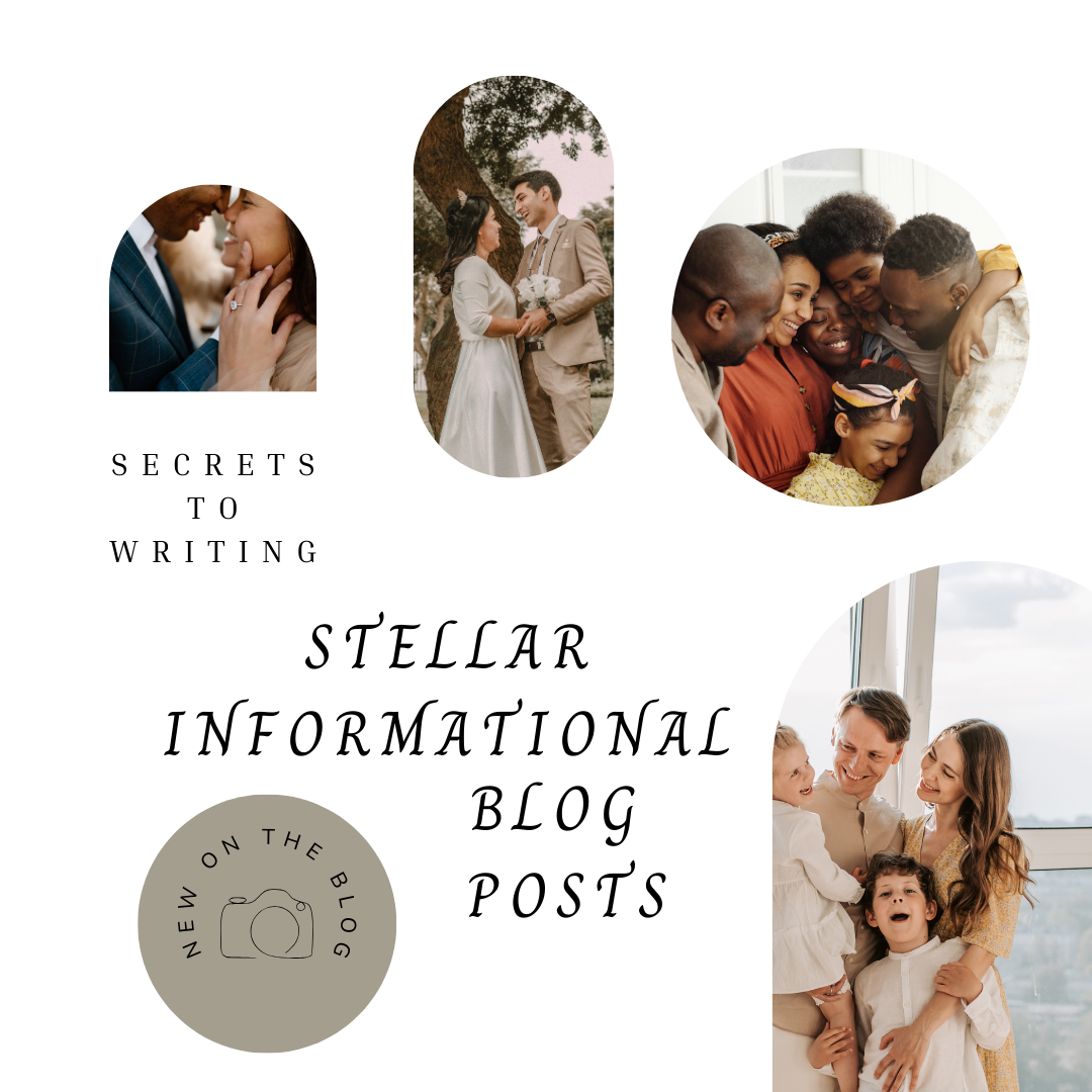 You are currently viewing Secrets to Writing Stellar Informational Blog Posts for Your Photography Blog