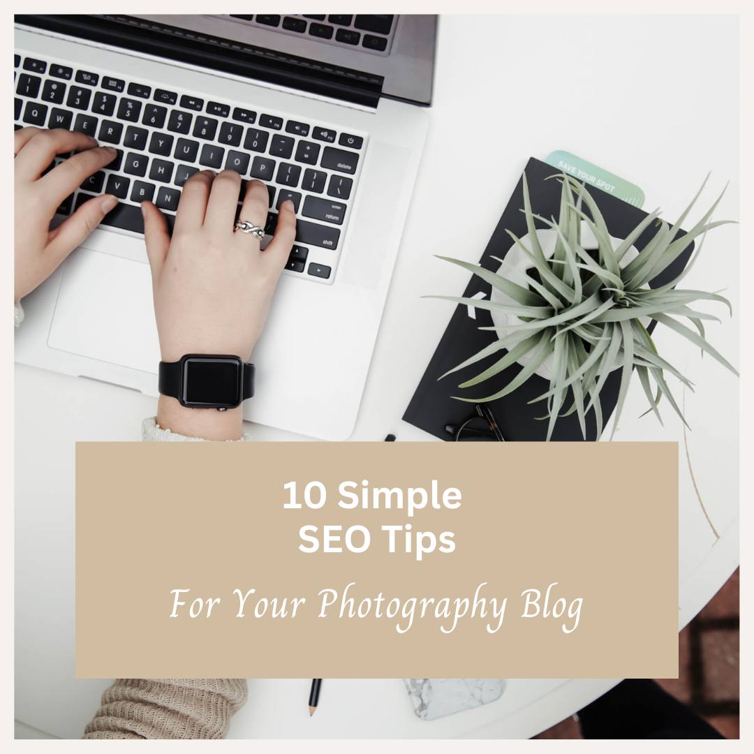 Read more about the article 10 Simple SEO Tips for Your Photography Blog